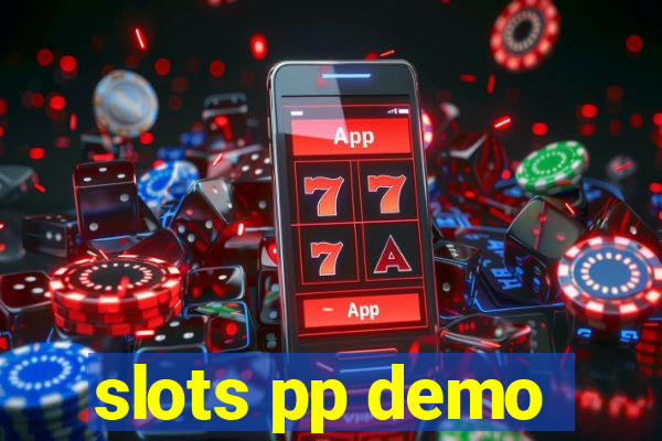 slots pp demo